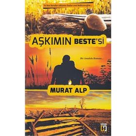 Aşkımın Bestesi - Murat Alp