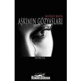 Aşkımın Gözyaşları - Nuray Kaya
