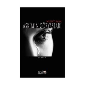 Aşkımın Gözyaşları - Nuray Kaya