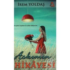 Aşkımın Hikayesi - İrem Yoldaş