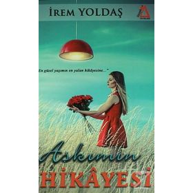 Aşkımın Hikayesi - İrem Yoldaş