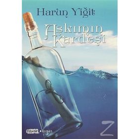 Aşkımın Kardeşi - Harun Yiğit