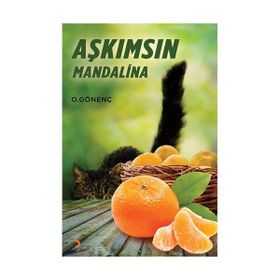 Aşkımsın Mandalina - Oral Gönenç