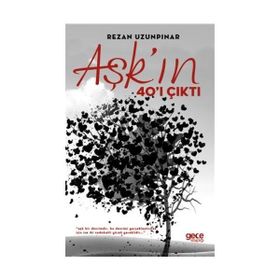 Aşk'ın 40'ı Çıktı - Rezan Uzunpınar