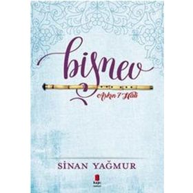 Aşkın 7 Hali Bişnev! - Sinan Yağmur