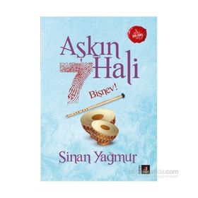 Aşkın 7 Hali Bişnev! - Sinan Yağmur