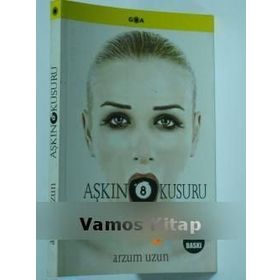 AŞKIN 8 KUSURU - ARZUM UZUN