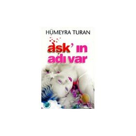 Aşk’ın Adı Var - Hümeyra Turan