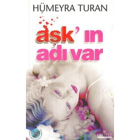 Aşk’ın Adı Var - Hümeyra Turan