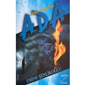 Aşkın Ağladığı Ada - Emine Şenlikoğlu