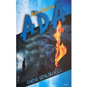 Aşkın Ağladığı Ada - Emine Şenlikoğlu
