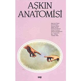 AŞKIN ANATOMISI - GENEL
