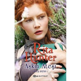 AŞKIN ATEŞİ ATEŞ DIZISI 1 - RITA HUNTER