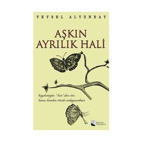 Aşkın Ayrılık Hali - Veysel Altunbay
