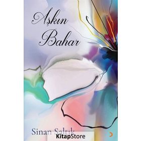 Aşkın Bahar - Sinan Saltık