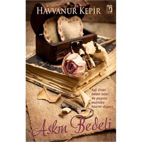 Aşkın Bedeli - Havvanur Kepir
