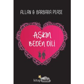 Aşkın Beden Dili - Barbara Pease Allan