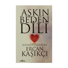Aşkın Beden Dili - Ercan Kaşıkçı