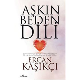 Aşkın Beden Dili - Ercan Kaşıkçı