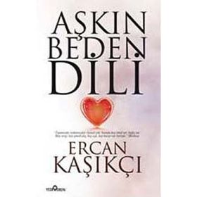 Aşkın Beden Dili - Ercan Kaşıkçı
