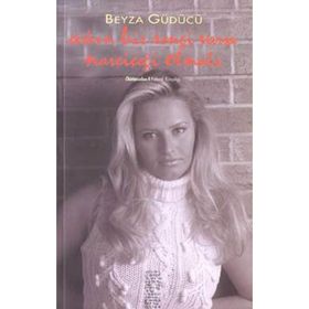AŞKIN BIR RENGI VARSA NARÇİÇEĞİ OLMALI - BEYZA GÜDÜCÜ