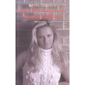 AŞKIN BIR RENGI VARSA NARÇİÇEĞİ OLMALI - BEYZA GÜDÜCÜ