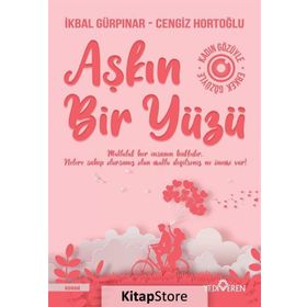 AŞKIN BIR YÜZÜ ERKEK VE KADIN GÖZÜYLE - İKBAL GÜRPINAR;CENGIZ HORTOĞLU