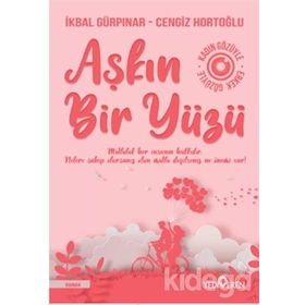 AŞKIN BIR YÜZÜ ERKEK VE KADIN GÖZÜYLE - İKBAL GÜRPINAR;CENGIZ HORTOĞLU