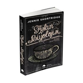 Aşkın Biyolojisi - Jennie Shortridge