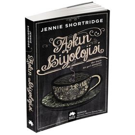 Aşkın Biyolojisi - Jennie Shortridge