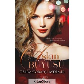 Aşkın Büyüsü - Özlem Çorapçı Aydemir