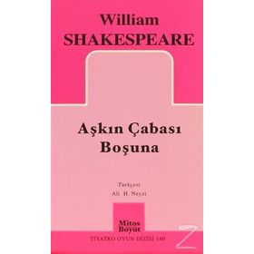 AŞKIN ÇABASI BOŞUNA - WILLIAM SHAKESPEARE