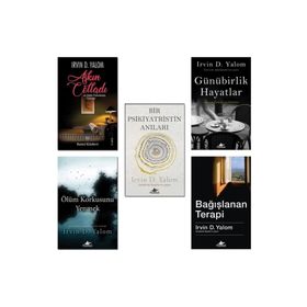 Aşkın Celladı + Günübirlik Hayatlar + Bağışlanan Terapi + Ölüm Korkusunu Yenmek + Bir Psikiyatristin Anıları - Irvin D. Yalom