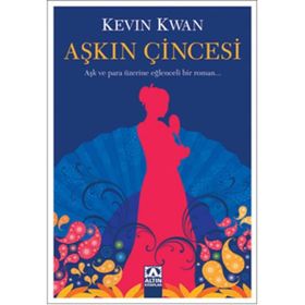 Aşkın Çincesi - Kevin Kwan