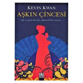 Aşkın Çincesi - Kevin Kwan
