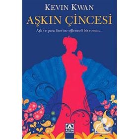 Aşkın Çincesi - Kevin Kwan