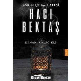 Aşkın Çoban Ateşi - Kenan Kalecikli