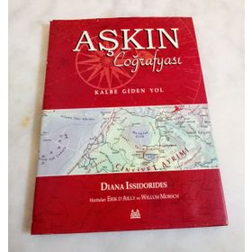 AŞKIN COĞRAFYASI (KALBE GIDEN YOL) - DIANA ISSIDORIDES