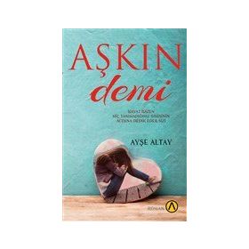 Aşkın Demi - Ayşe Altay - Ares Yayınları