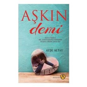 Aşkın Demi - Ayşe Altay - Ares Yayınları