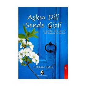 Aşkın Dili Sende Gizli - Serkan Emir