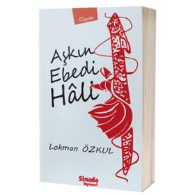 Aşkın Ebedi Hali - Lokman Özkul