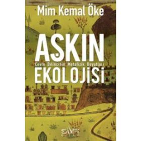 Aşkın Ekolojisi - Mim Kemal Öke