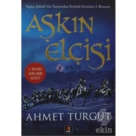 Aşkın Elçisi - Ahmet Turgut