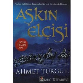 Aşkın Elçisi - Ahmet Turgut