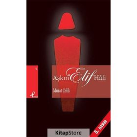 AŞKIN ELIF HÂLI - MURAT ÇELİK