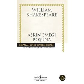 Aşkın Emeği Boşuna-Hasan Ali Yücel / William Shakespeare / İş Bankası Kültür Yayınları