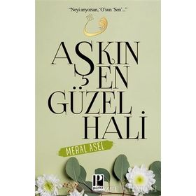 Aşkın En Güzel Hali - Meral Asel