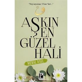 Aşkın En Güzel Hali - Meral Asel