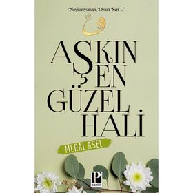 Aşkın En Güzel Hali - Meral Asel